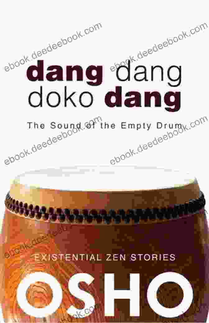 A Group Of Performers In Colorful Costumes Performing Dang Dang Doko Dang Dang Dang Doko Dang: The Sound Of The Empty Drum (OSHO Classics)