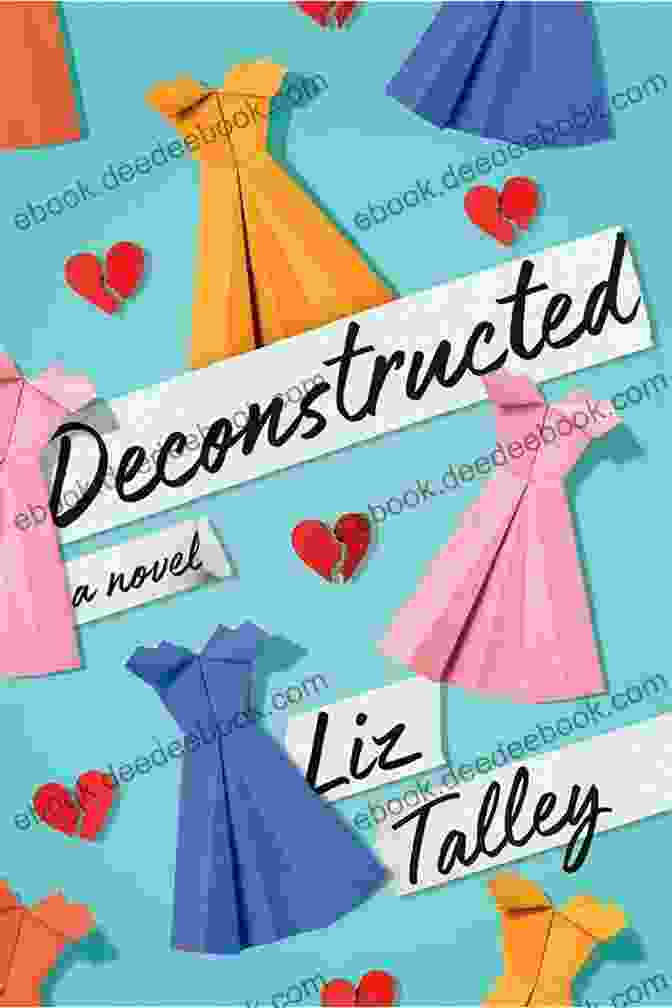 Deconstructed By Liz Talley, A Novel With A Fragmented, Layered Cover Depicting A Woman's Face And A Cityscape Deconstructed: A Novel Liz Talley