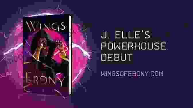 Elle, The Enigmatic Leader Of The Ebony Wings, Stands Tall In Her Ornate Armor, Her Piercing Gaze Fixated On The Horizon. Wings Of Ebony J Elle