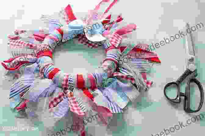 Fabric Wreath Simple Sewing: 30 Fast And Easy Projects For Beginners