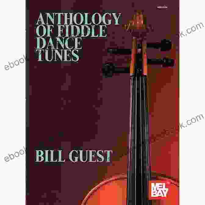 Fiddle Dance Tune 1 Anthology Of Fiddle Dance Tunes