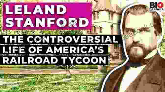 Leland Stanford, Founder Of Stanford University, Was A Controversial Figure Known For His Wealth, Power, And Scandals. American Disruptor: The Scandalous Life Of Leland Stanford