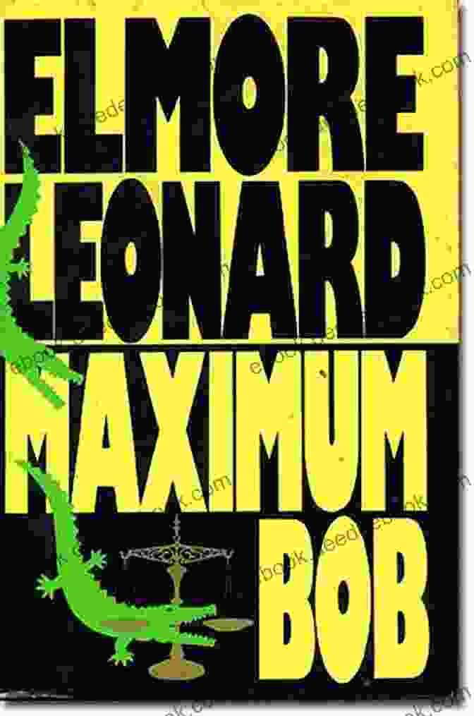 Maximum Bob Book Cover Image, Featuring A Man In A Suit And Tie Smoking A Cigarette Maximum Bob Elmore Leonard