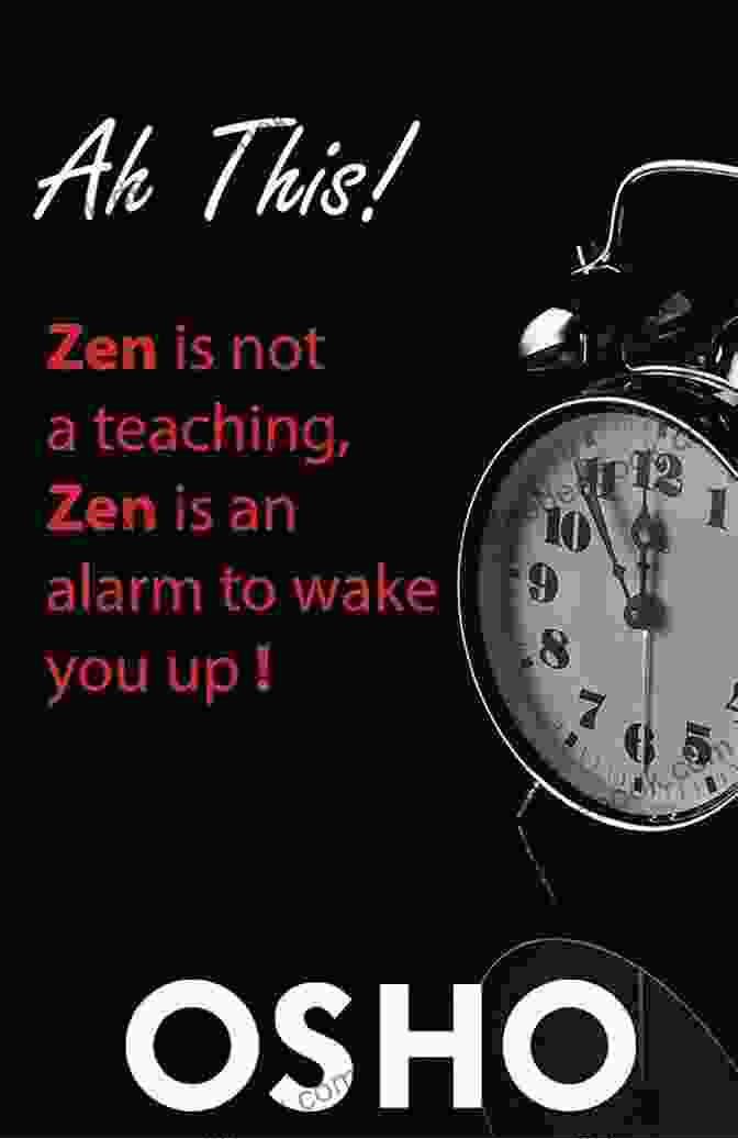 Osho Ah This : Zen Is Not A Teaching Zen Is An Alarm To Wake You Up (OSHO Classics)