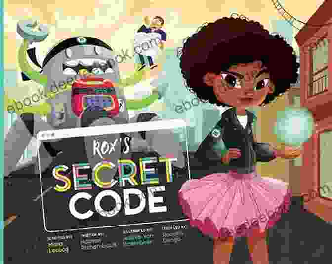 Rox Secret Code Novel By Mara Lecocq, Featuring An Intriguing Code And Intricate Symbolism. Rox S Secret Code Mara Lecocq