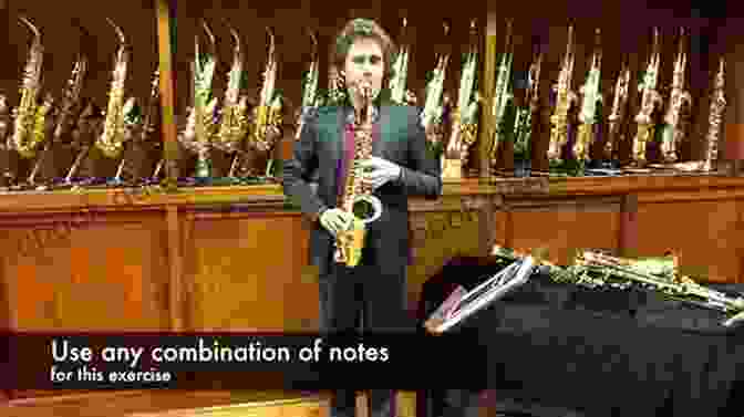 Saxophonist Demonstrating Various Saxophone Articulation Techniques Comprehensive Saxophone Warm Ups: A Proven Method To Increase Technique And Become A Complete Saxophonist