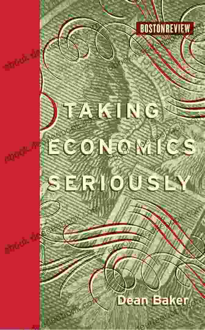 Taking Economics Seriously By Boston Review Books Taking Economics Seriously (Boston Review Books)