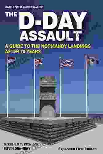 The D Day Assault: A 70th Anniversary Guide To The Normandy Landings (Battlefield Guides Online)