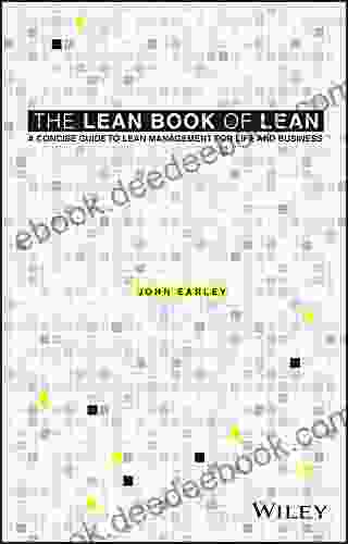 The Lean Of Lean: A Concise Guide To Lean Management For Life And Business