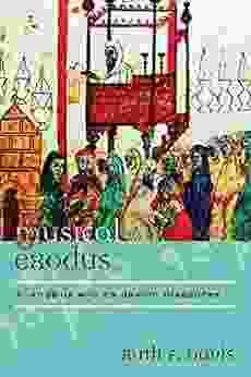 Musical Exodus: Al Andalus And Its Jewish Diasporas (Europea: Ethnomusicologies And Modernities 19)