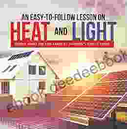 An Easy to Follow Lesson on Heat and Light Energy for Kids Grade 3 Children s Physics