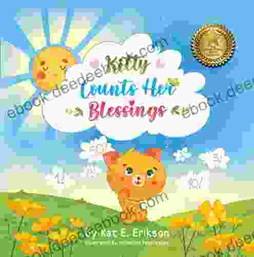 Kitty Counts Her Blessings: A children s picture about the joy of gratitude