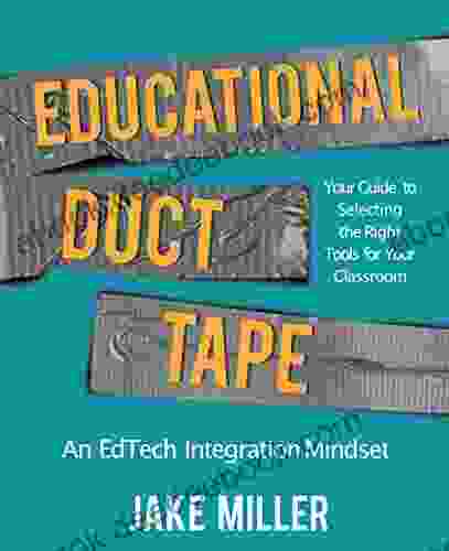 Educational Duct Tape: An EdTech Integration Mindset