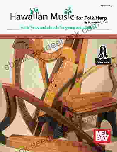 Hawaiian Music For Folk Harp: With Lyrics And Chords For Guitar And Ukulele