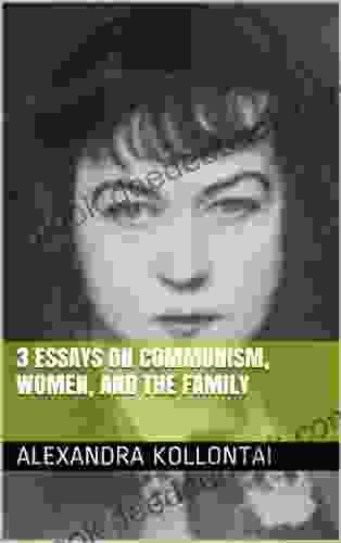 3 essays on Communism women and the family