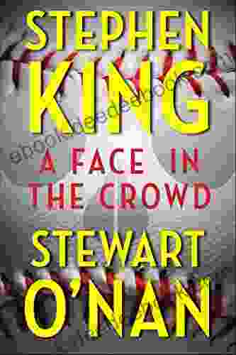 A Face In The Crowd (Kindle Single)