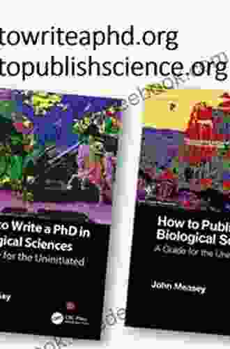 How To Write A PhD In Biological Sciences: A Guide For The Uninitiated