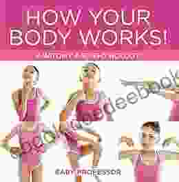 How Your Body Works Anatomy And Physiology