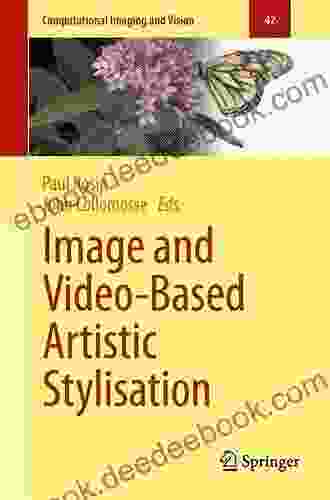 Image And Video Based Artistic Stylisation (Computational Imaging And Vision 42)