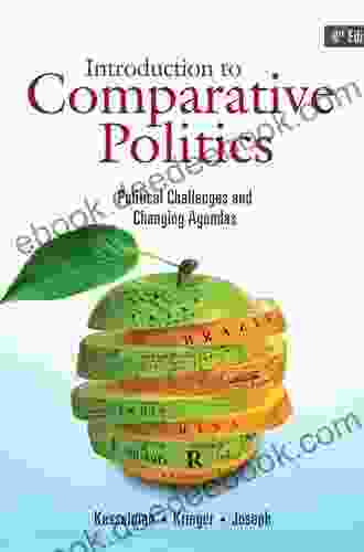 Introduction To Comparative Politics: Political Challenges And Changing Agendas