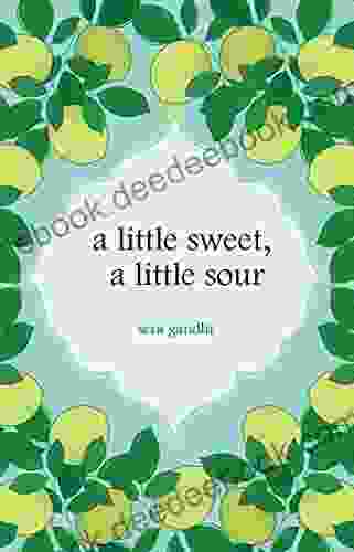 A Little Sweet A Little Sour