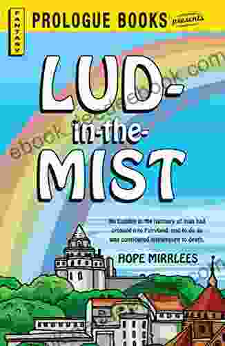 Lud in the Mist Hope Mirrlees