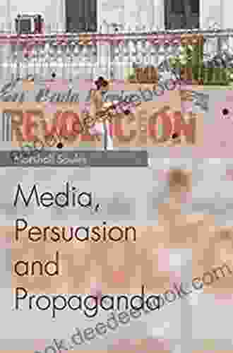 Media Persuasion and Propaganda (Media Topics EUP)