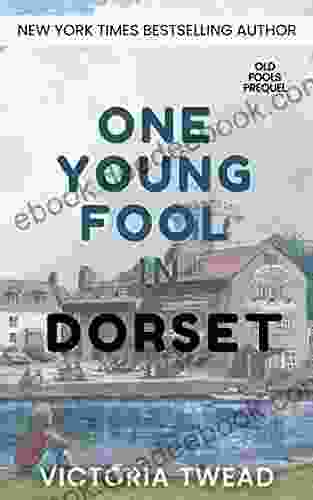 One Young Fool in Dorset: The Old Fools Prequel