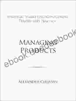 Managing Products (Strategic Marketing Management 9)