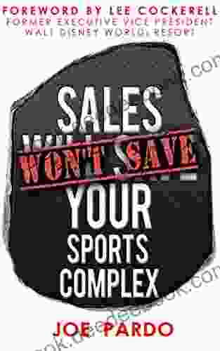 Sales Won T Save Your Sports Complex