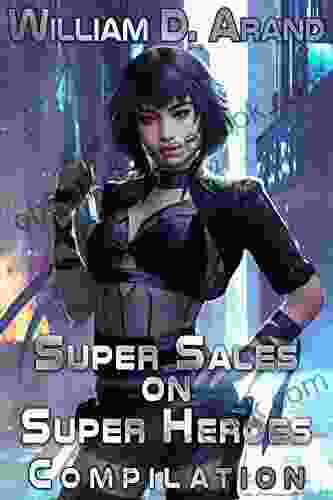 Super Sales on Super Heroes: Compilation: Rise and Fall (Books 1 3)