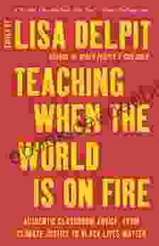 Teaching When the World Is on Fire