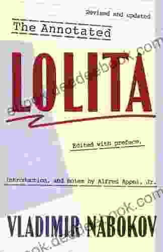 The Annotated Lolita: Revised And Updated