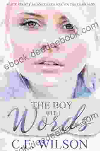 The Boy With Words C E Wilson