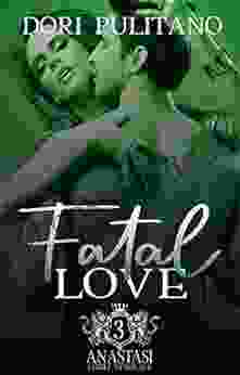 Fatal Love (Anastasi Family Syndicate)