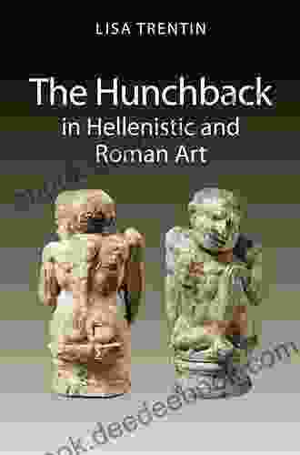 The Hunchback in Hellenistic and Roman Art