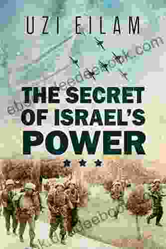 The Secret Of Israel S Power