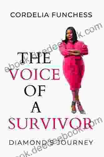 The Voice Of A Survivor: Diamond S Journey