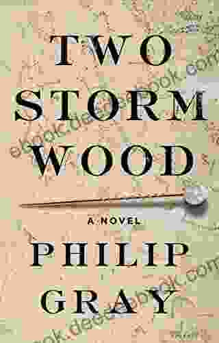 Two Storm Wood: A Novel