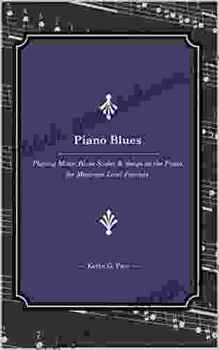 Piano Blues: Playing Minor Blues Scales Songs on the Piano for Moderate Level Pianists