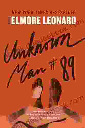 Unknown Man #89: A Novel Elmore Leonard