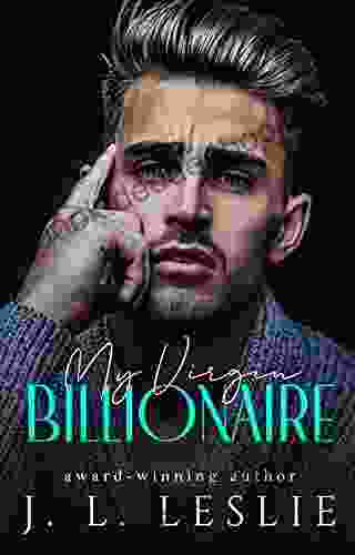 My Virgin Billionaire J L Leslie