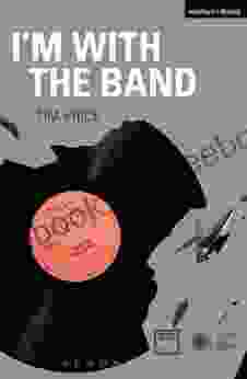 I m With the Band (Modern Plays)