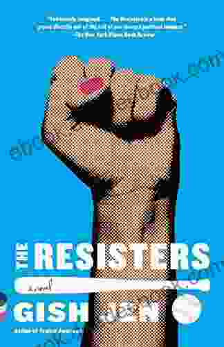 The Resisters: A Novel Gish Jen