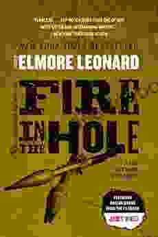 Fire In The Hole: Stories (Raylan Givens 4)