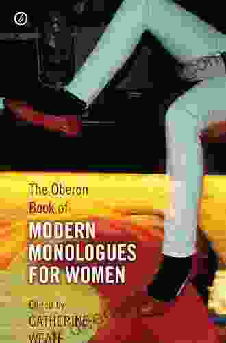 The Oberon Of Modern Monologues For Women: Volume Two