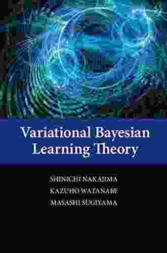 Variational Bayesian Learning Theory Masashi Sugiyama